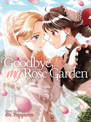 Goodbye, My Rose Garden, Volume 3 - ebook